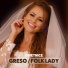 Greso, Folk Lady