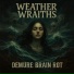 Weather Wraiths