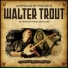 Walter Trout