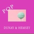 Dunay & Hemsey feat. John R Dunay, Amy West-Batty