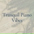 Piano Calm