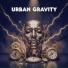 URBAN GRAVITY