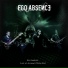 Ego Absence