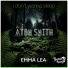 Atom Smith, Emma Lea