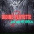 didine playette