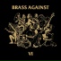 Brass Against