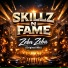 Skillz N Fame