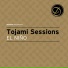 Tojami Sessions