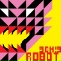 30H!3 - Robot