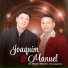 Joaquim e Manuel