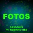 sassomix feat. Robinho Dee