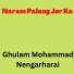 Ghulam Mohammad Nengarharai