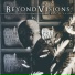 Beyond Visions
