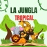 La Jungla Tropical