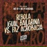MC BF, DJ JHOW, MC Pê Original