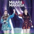 Maiara e Maraisa (Ao vivo em Campo Grande)