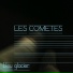 Les Comètes