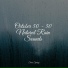 Meditation Zen, Ambient Rain, Relaxamento