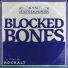 Blocked Bones
