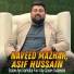 Asif Hussain, Naveed Mazhar