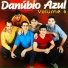 Danúbio Azul feat. Flávio Dalcin