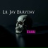 Lil Jay Erryday