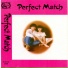 Perfect Match