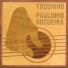 Paulinho Nogueira, Toquinho