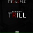 Tito Lopez feat. LV BABY