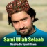 Sami Ullah Selaab