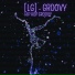 [LG] - GROOVY