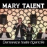 Mary Talent