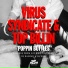 Top Billin, Virus Syndicate