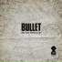 Bullet