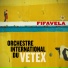 Orchestre International Du Vetex