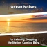 Sea Sounds, Ocean Sounds, Nature Sounds