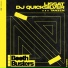Lissat, DJ Quicksilver