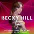 Becky Hill, Topic & Jess Bays