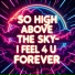 So High Above The Sky
