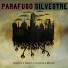 Parafuso Silvestre