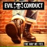 Evil Conduct Featuring Frankie Flame