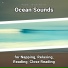 Relaxing Music, Ocean Sounds, Nature Sounds