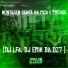 DJ LF4, DJ Erik Da DZ7