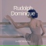 Rudolph Dominique