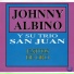 Johnny Albino y su Trío San Juan