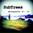 SubTrees