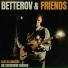 Betterov, Milliarden