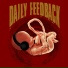 DAILY FEEDBACK