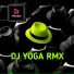 DJ Yoga Rmx