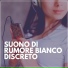 Rumore Bianco